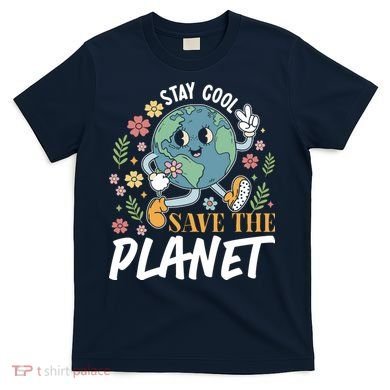 Earth Day Save The Planet T-Shirt