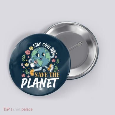 Earth Day Save The Planet Button