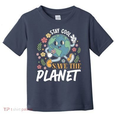 Earth Day Save The Planet Toddler T-Shirt