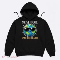 Earth Day Stay Cool Save The Planet Hoodie thumb 0
