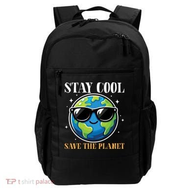 Earth Day Stay Cool Save The Planet Backpack