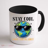 Earth Day Stay Cool Save The Planet Coffee Mug thumb 1