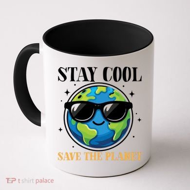 Earth Day Stay Cool Save The Planet Coffee Mug