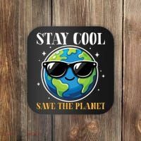 Earth Day Stay Cool Save The Planet Coaster thumb 0