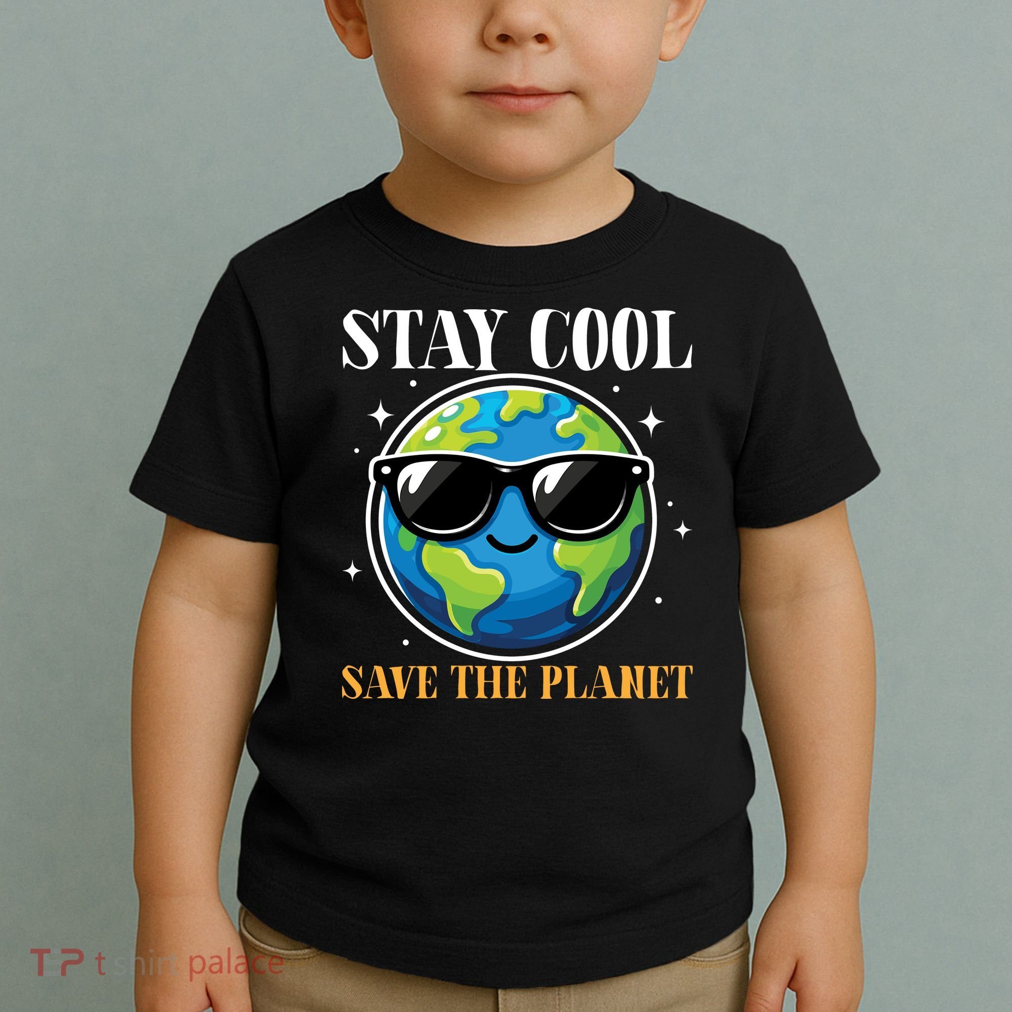 Earth Day Stay Cool Save The Planet Toddler T-Shirt