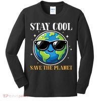 Earth Day Stay Cool Save The Planet Kids Long Sleeve Shirt thumb 0