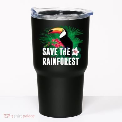 Earth Day Save The Rainforest Tumbler