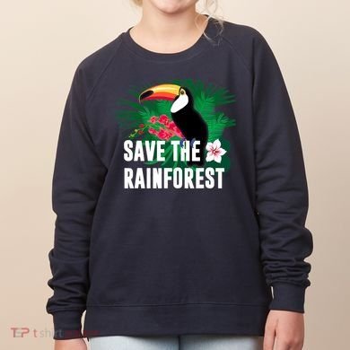 Earth Day Save The Rainforest Women's Sweatshirt