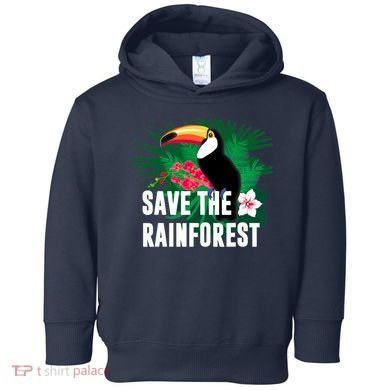 Earth Day Save The Rainforest Toddler Hoodie