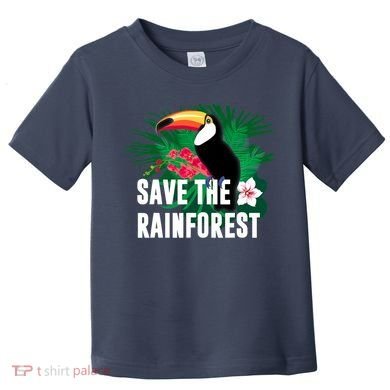 Earth Day Save The Rainforest Toddler T-Shirt