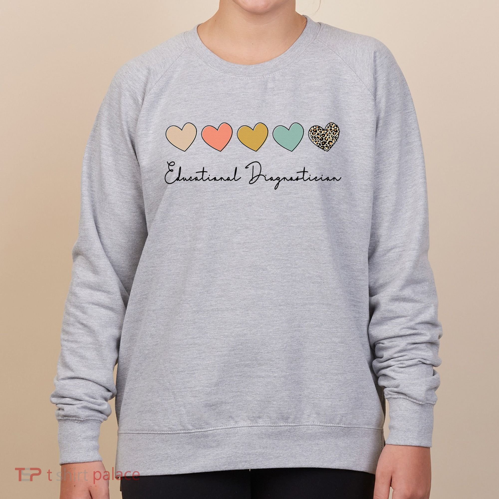 Educational Diagnostician School Psychologist Psychometrist Women's Sweatshirt