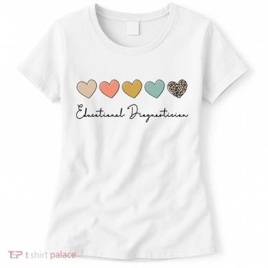 Educational Diagnostician School Psychologist Psychometrist Women's T-Shirt