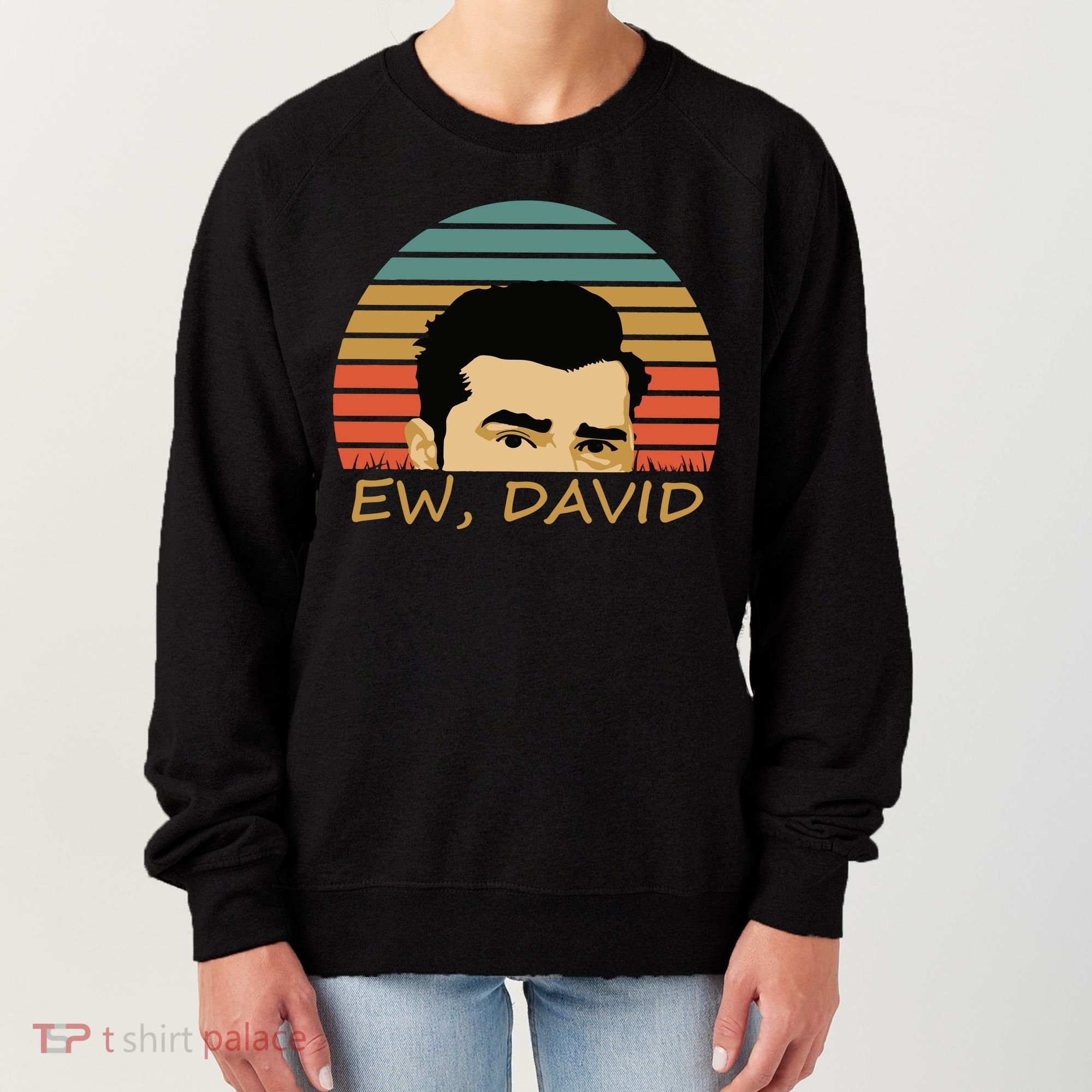 Ew David Schitts Creek David Rose Women's Sweatshirt