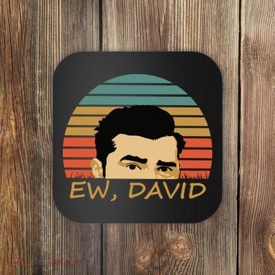 Ew David Schitts Creek David Rose Coaster