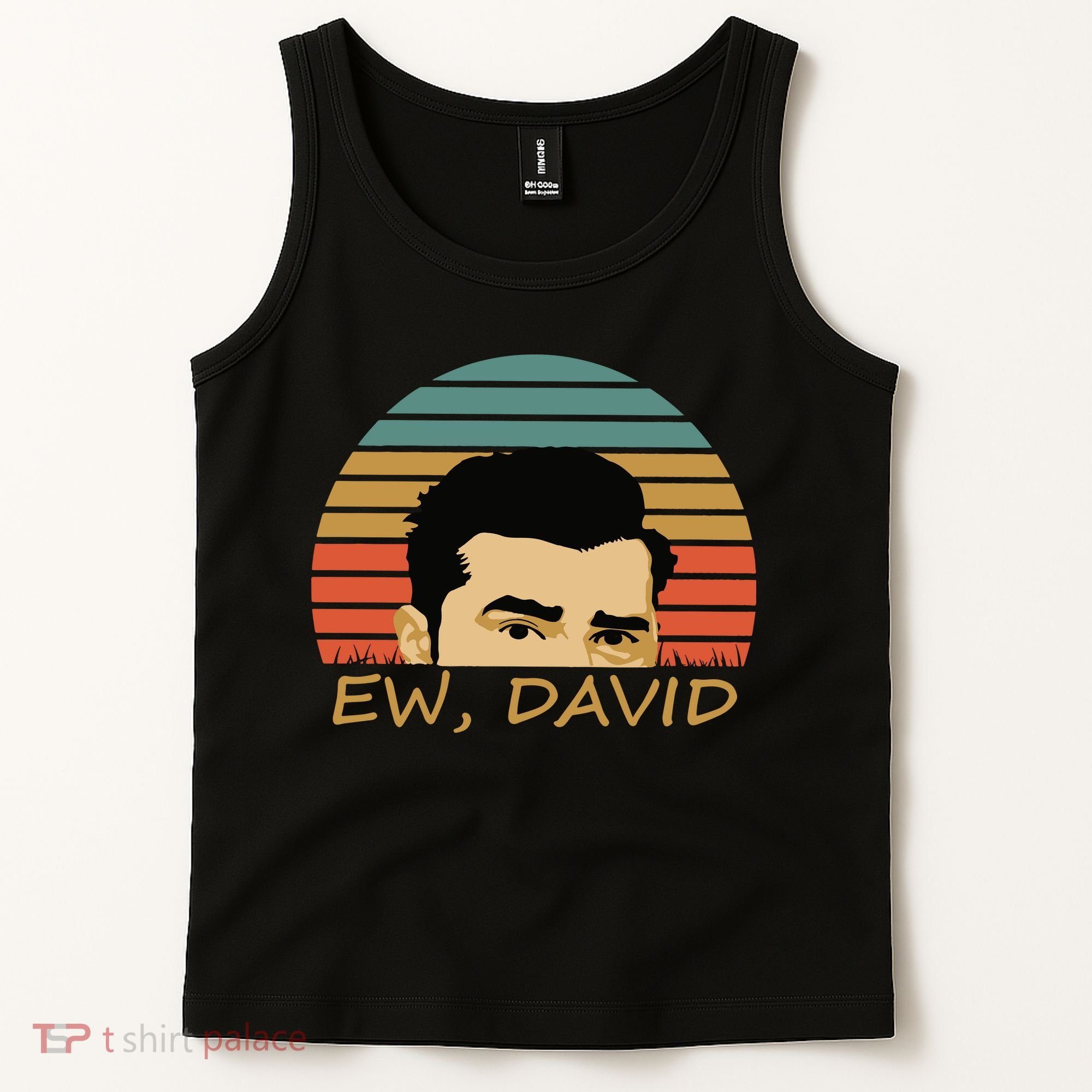 Ew David Schitts Creek David Rose Tank Top