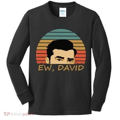 Ew David Schitts Creek David Rose Kids Long Sleeve Shirt