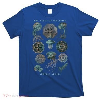 Earth Day The Study Of Jellyfish Gift T-Shirt