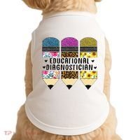 Educational Diagnostician Teacher First Day Appreciation Doggie Tank thumb 0