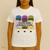 Educational Diagnostician Teacher First Day Appreciation T-Shirt thumb 4