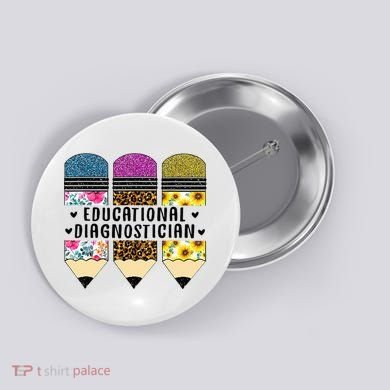 Educational Diagnostician Teacher First Day Appreciation Button