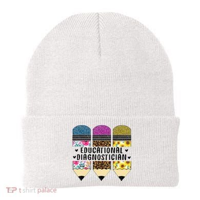 Educational Diagnostician Teacher First Day Appreciation Beanie