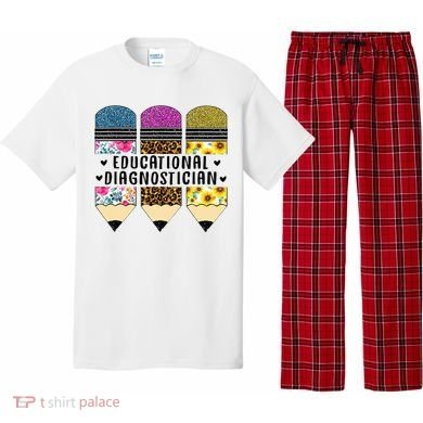Educational Diagnostician Teacher First Day Appreciation Pajama Set