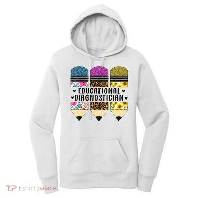 Educational Diagnostician Teacher First Day Appreciation Women's Hoodie