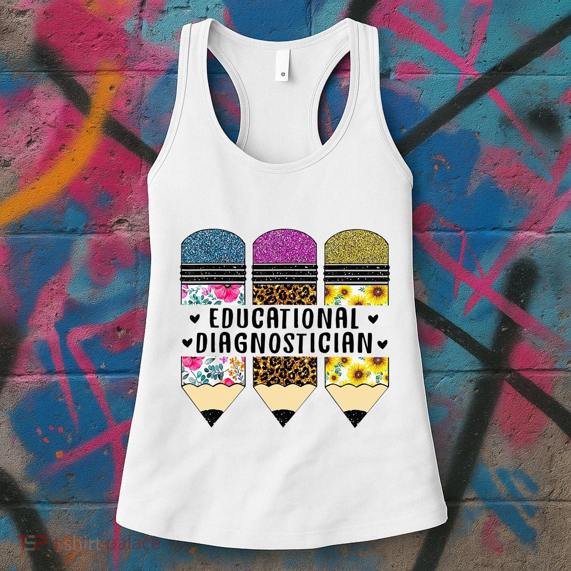 Educational Diagnostician Teacher First Day Appreciation Women's Tank Top