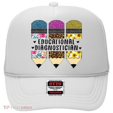 Educational Diagnostician Teacher First Day Appreciation Hat