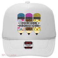 Educational Diagnostician Teacher First Day Appreciation Hat thumb 0