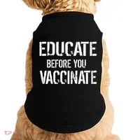 Educate Before You Vaccinate  Doggie Tank thumb 0