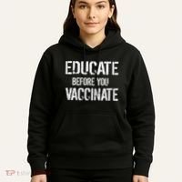 Educate Before You Vaccinate  Hoodie thumb 5