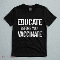 Educate Before You Vaccinate  T-Shirt thumb 5