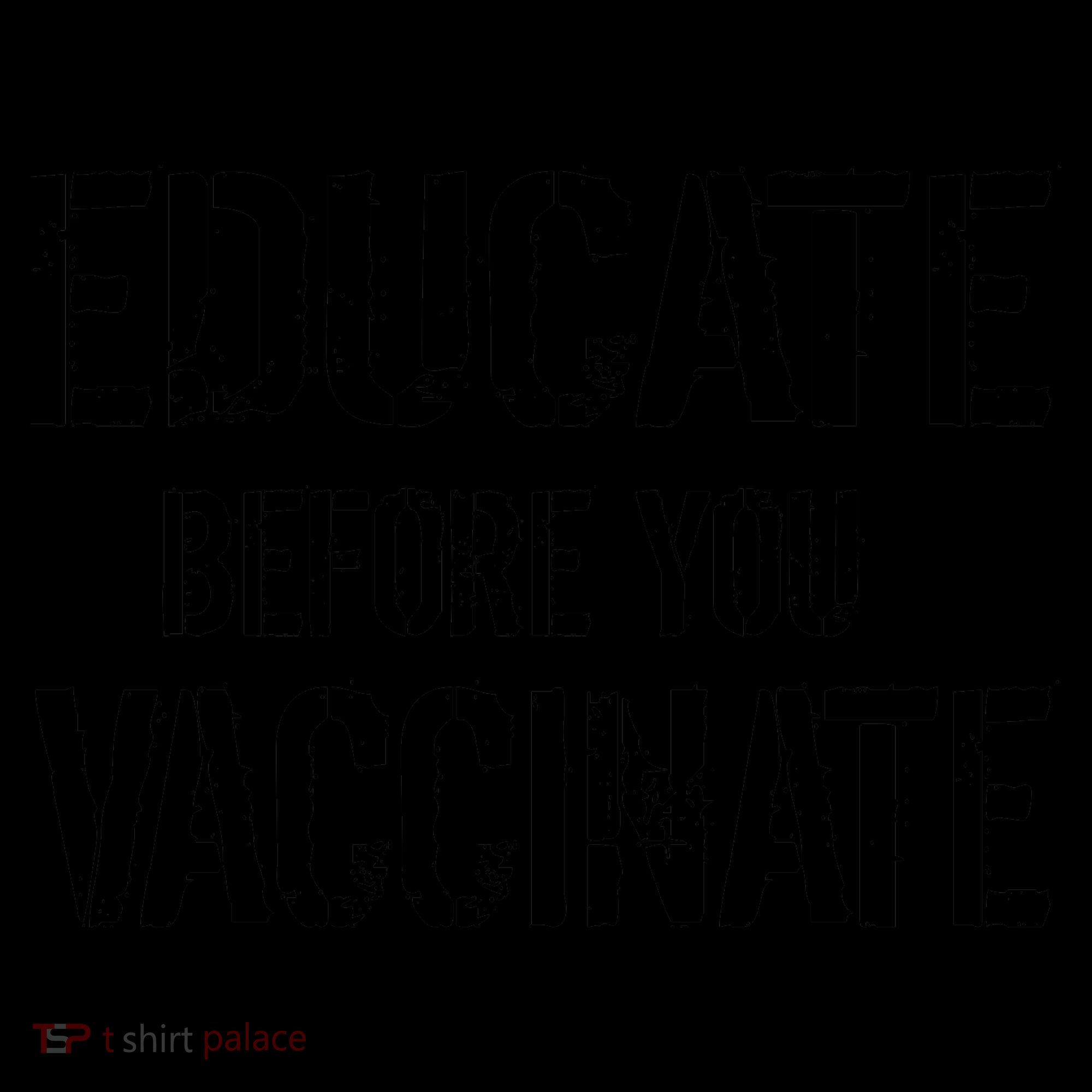 Educate Before You Vaccinate  Coffee Mug