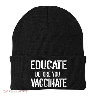 Educate Before You Vaccinate Beanie