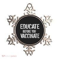Educate Before You Vaccinate  Ornament thumb 0