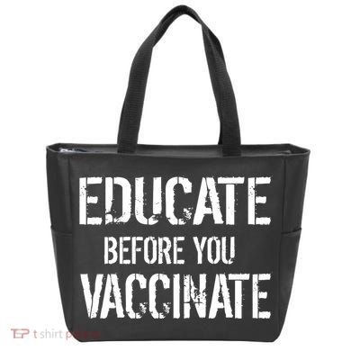 Educate Before You Vaccinate  Tote Bag