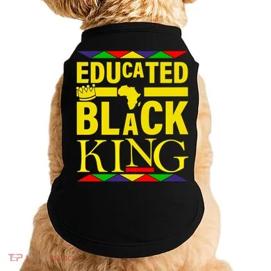 Educated Black King Doggie Tank