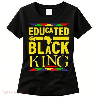 Educated Black King Women's T-Shirt