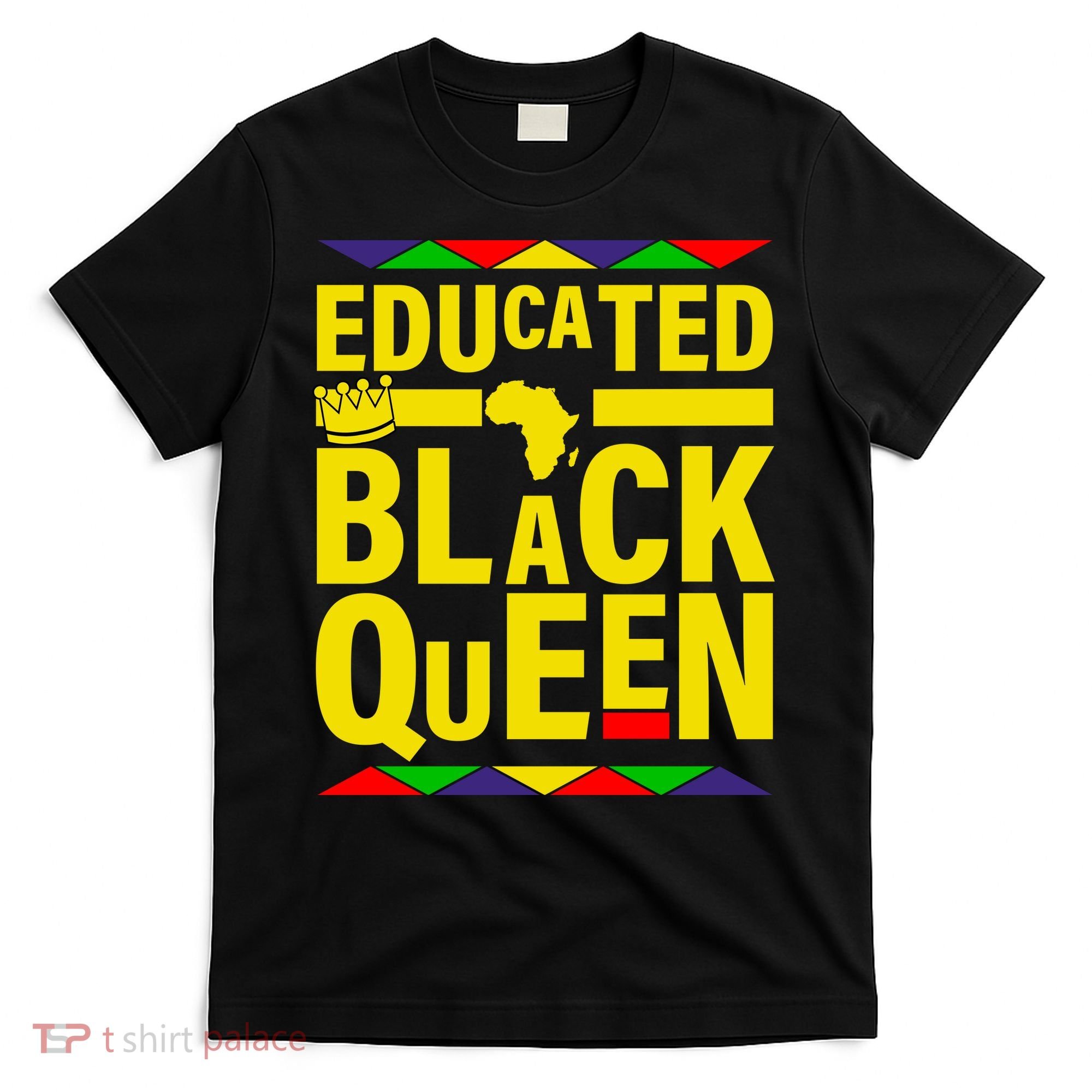 Educated Black Queen T-Shirt
