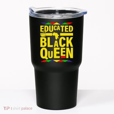Educated Black Queen Tumbler