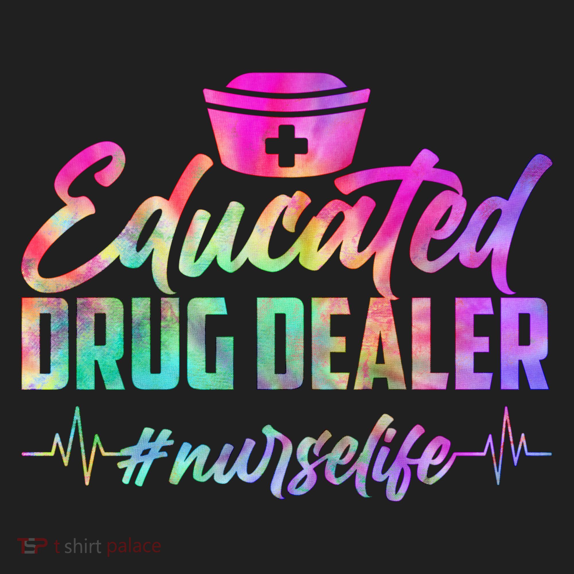 Educated Drug Dealer Nurselife Tumbler
