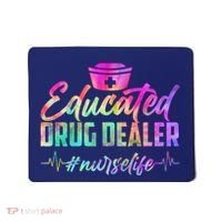 Educated Drug Dealer Nurselife Mousepad thumb 0