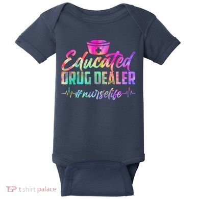 Educated Drug Dealer Nurselife Baby Bodysuit