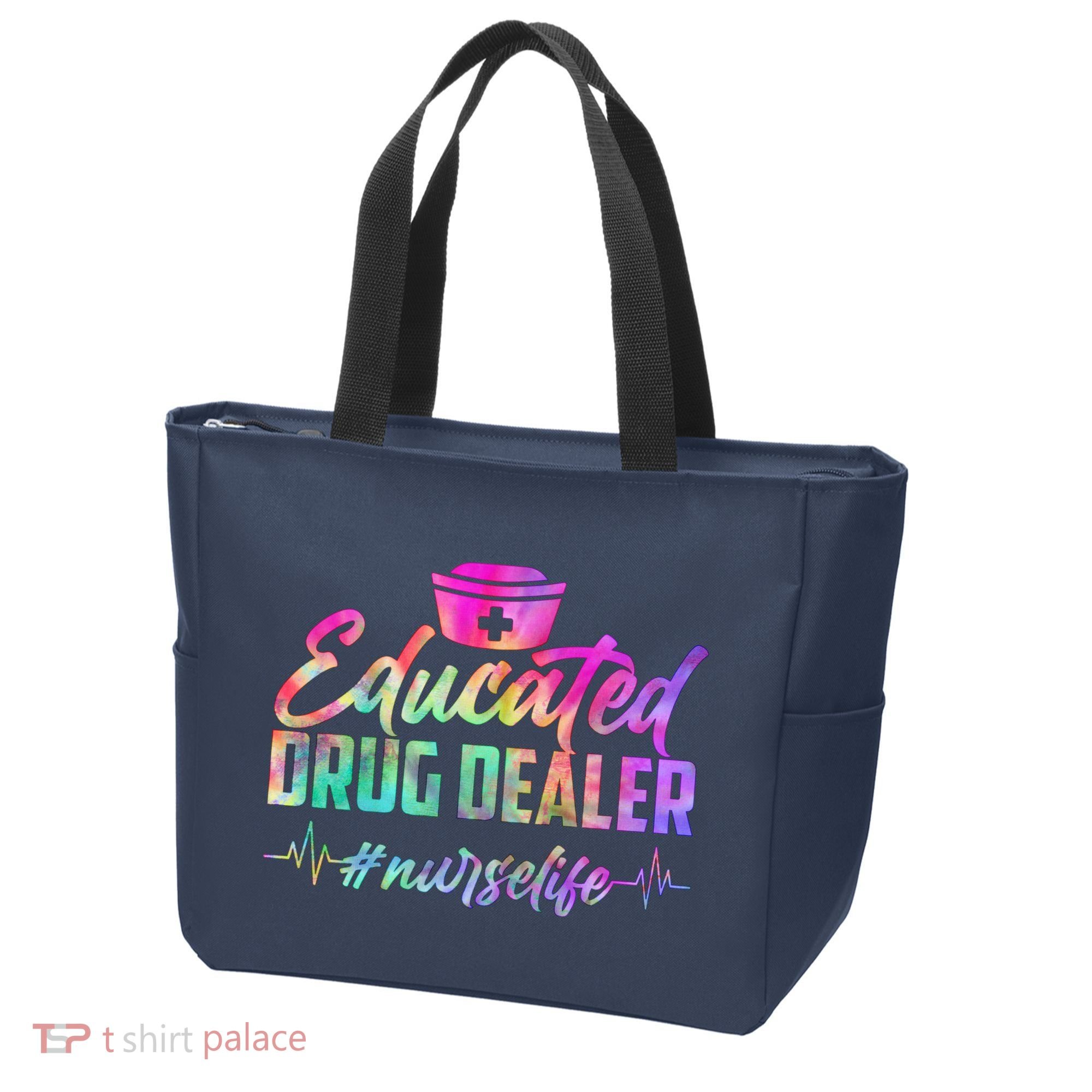 Educated Drug Dealer Nurselife Tote Bag