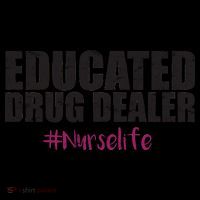 Educated Drug Dealer #Nurselife Nurse Coffee Mug thumb 5