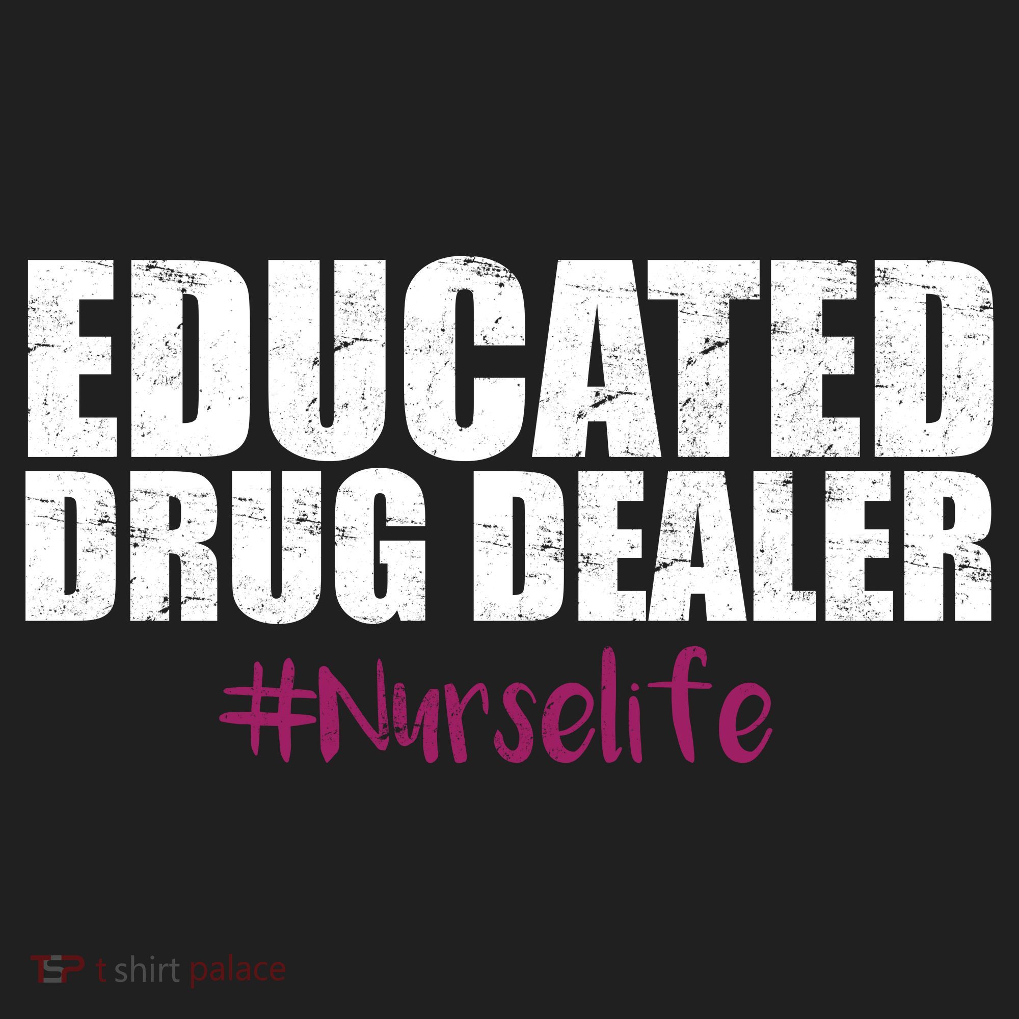 Educated Drug Dealer #Nurselife Nurse Tumbler