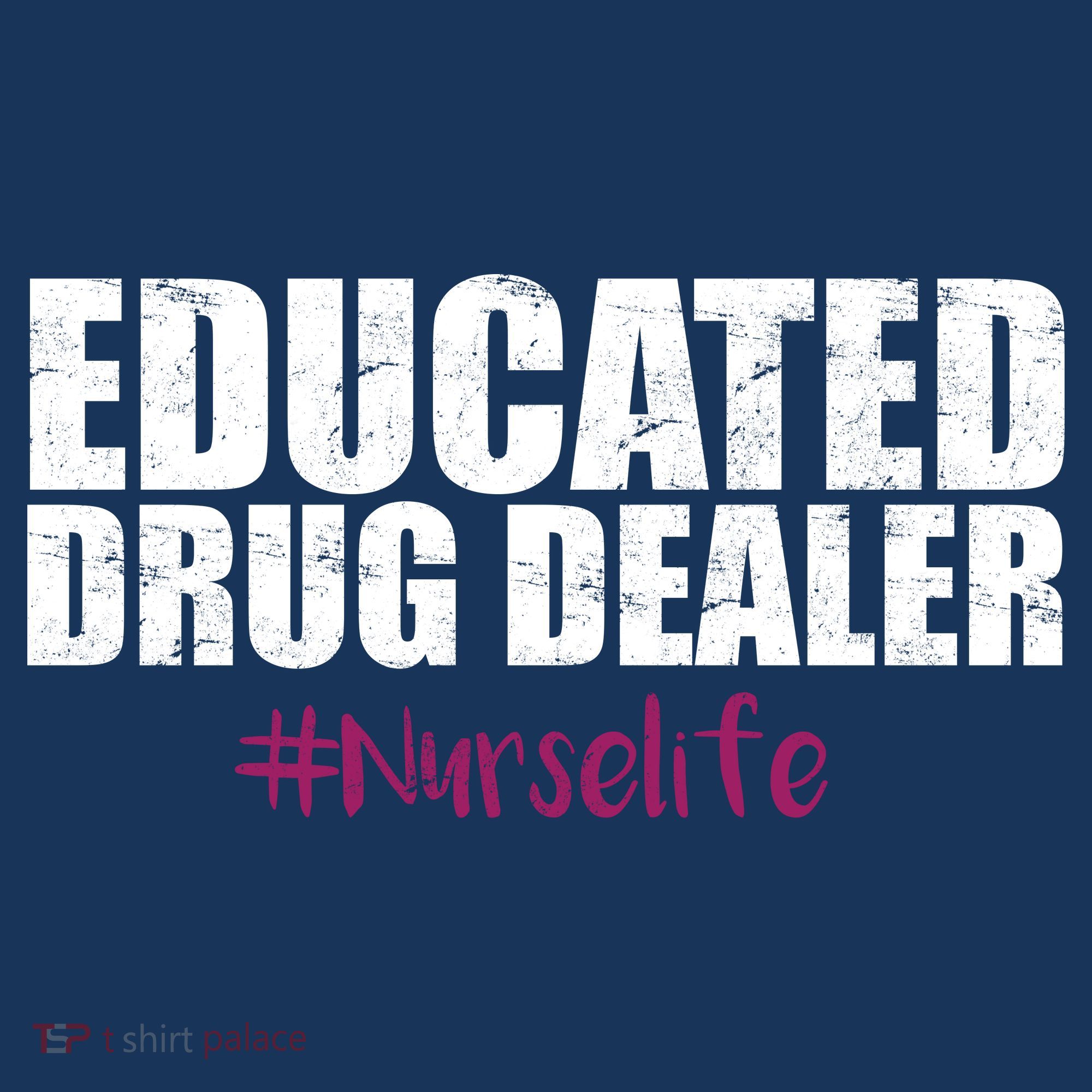 Educated Drug Dealer #Nurselife Nurse Women's Tank Top