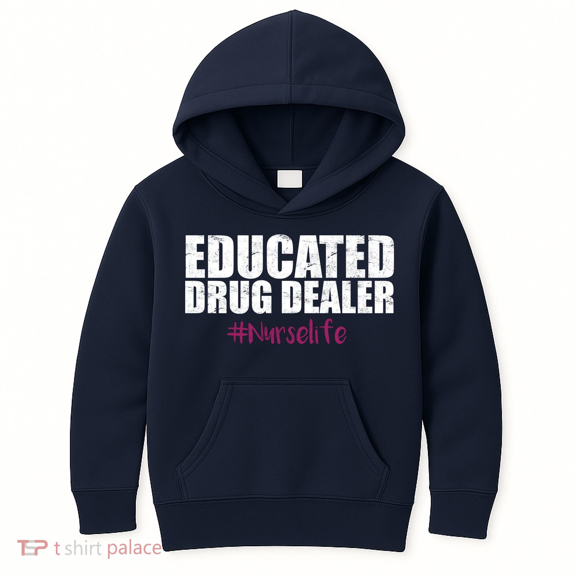 Educated Drug Dealer #Nurselife Nurse Kids Hoodie