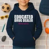 Educated Drug Dealer #Nurselife Nurse Kids Hoodie thumb 2